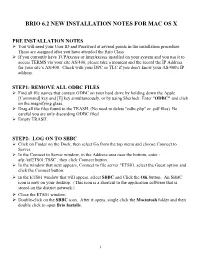 Brio 6.2 New Installation Notes for Mac Os X