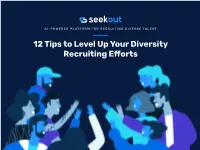 12 Tips to Level up Your Diversity Recruiting Efforts Introduction