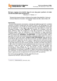 Eggs for One Step Green Synthesis of Stable and Biocompatible Gold Nanoparticles Tofanello, A.1, Nantes, I.L.1