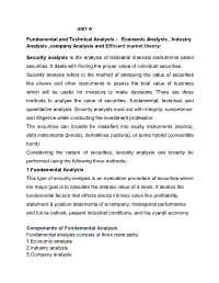 Fundamental and Technical Analysis - Economic Analysis , Industry Analysis ,Company Analysis and Efficient Market Theory
