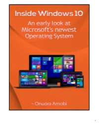 Inside Windows 10 - an Early Look at Microsoft’S Newest Operating System Volume 1 - by Onuora Amobi