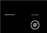 Instant Coffee Projects