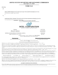 INTEL CORPORATION (Exact Name of Registrant As Specified in Its Charter) Delaware 94-1672743 State Or Other Jurisdiction of (I.R.S