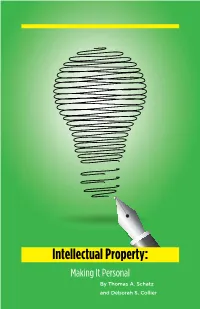 Intellectual Property: Making It Personal by Thomas A