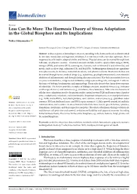 The Hormesis Theory of Stress Adaptation in the Global Biosphere and Its Implications