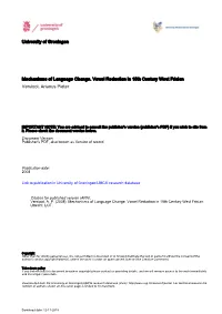 University of Groningen Mechanisms of Language Change. Vowel
