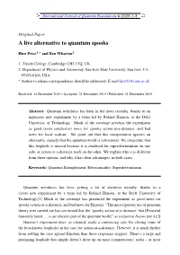 A Live Alternative to Quantum Spooks