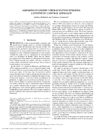 ASSESSING ECONOMIC LIBERALIZATION EPISODES: a SYNTHETIC CONTROL APPROACH Andreas Billmeier and Tommaso Nannicini*