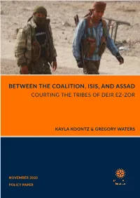 Between the Coalition, Isis, and Assad Courting the Tribes of Deir Ez-Zor