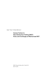 Human Factors in Non-Destructive Testing (NDT): Risks and Challenges of Mechanised NDT