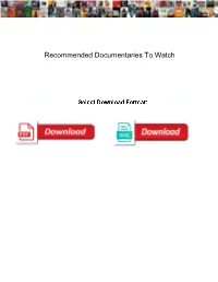 Recommended Documentaries to Watch
