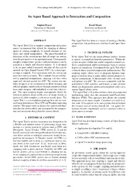 An Agent Based Approach to Interaction and Composition
