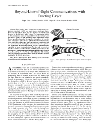 Beyond-Line-Of-Sight Communications with Ducting Layer Ergin Dinc, Student Member, IEEE, Ozgur B