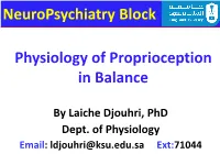 Physiology of Proprioception in Balance Neuropsychiatry Block