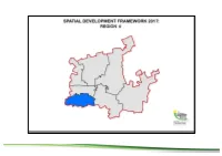 Prepared Within the Context of the with Explanatory Report of the Desired Spatial Form of the Municipality”