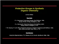 Protecting Groups (2Nd Edition), 1994, Georg Thieme Verlag: Stuttgart, P