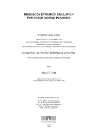 Rigid Body Dynamics Simulation for Robot Motion Planning