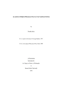 An Analysis of Elliptical Phenomena Based on Non-Constituent Deletion