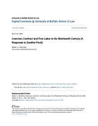 Coercion, Contract and Free Labor in the Nineteenth Century (A Response to Gunther Peck)