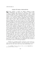 Ganelon: the Poetics of Guile and Greed CHOLARS CONTINUE TO