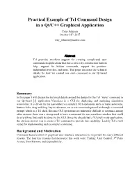 Practical Example of Tcl Command Design in a Qt/C++ Graphical Application Tony Johnson October 18Th, 2017 Tony Johnson@Mentor.Com