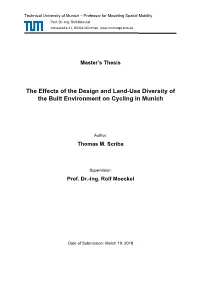 The Effects of the Design and Land-Use Diversity of the Built Environment on Cycling in Munich
