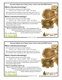 What Is Dendrochronology? What Is Dendroclimatology? What Is