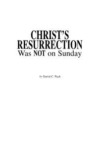Christ's Resurrection Was Not on Sunday