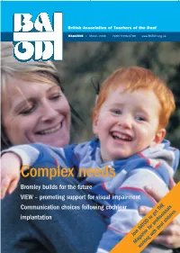 Complex Needs Bromley Builds for the Future VIEW – Promoting Support for Visual Impairment Communication Choices Following Cochlear Implantation