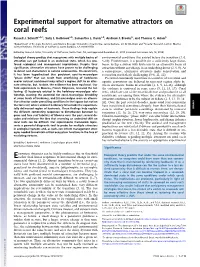 Experimental Support for Alternative Attractors on Coral Reefs