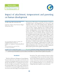 Impact of Attachment, Temperament and Parenting on Human Development