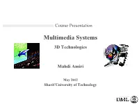 Lec16, 3D Technologies, V1.00 Printfriendly.Pdf