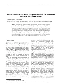 Motorcycle Control-Oriented Dynamics Modeling for Accelerated Maneuvers on Slippy Terrains