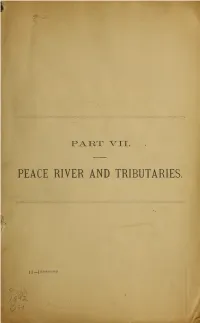Report on the Peace River and Tributaries in 1891, by Wm