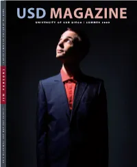 Usd Magazine University of San Diego / Summer 2009 Is Quite Simply at the Top of His Game