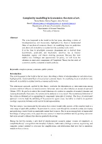 Complexity Modelling in Economics: the State of Art