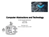 Computer Abstractions and Technology CS 154: Computer Architecture Lecture #2 Winter 2020