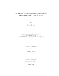 Towards Customizable Pedagogic Programming Languages