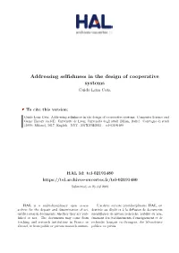 Addressing Selfishness in the Design of Cooperative Systems Guido Lena Cota