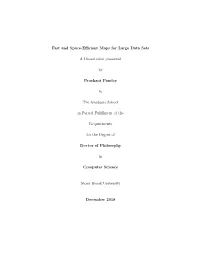 Fast and Space-Efficient Maps for Large Data Sets