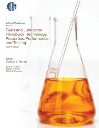 Fuels and Lubricants Handbook: Technology, Properties, Performance, and Testing 2Nd Edition