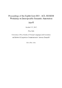 ACL SIGSEM Workshop on Interoperable Semantic Annotation Isa-8