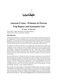 Amazon Cruise - Primates & Parrots Trip Report and Systematic List 28 April – 10 May 2019 Text by Chris Collins with Assistance from Regina Ribeiro