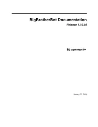 Bigbrotherbot Documentation Release 1.10.10
