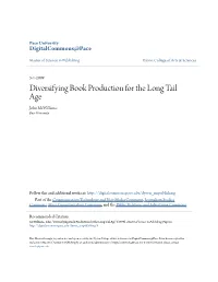 Diversifying Book Production for the Long Tail Age John Mcwilliams Pace University