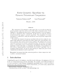 Faster Geometric Algorithms Via Dynamic Determinant Computation