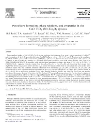 Pyrochlore Formation, Phase Relations, and Properties in the Cao–Tio2–(Nb,Ta)2O5 Systems R.S