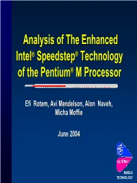Analysis of the Enhanced Intel® Speedstep® Technology of The