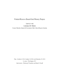 Interview with Laurence H. Meyer Former Member, Board of Governors of the Federal Reserve System