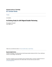 An Etching Study for Self-Aligned Double Patterning